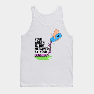 Your Worth Is Not Measured By Your Productivity Tank Top